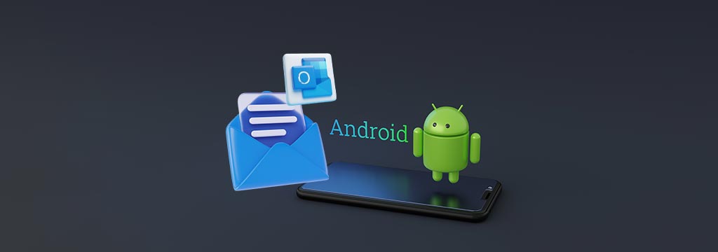 Outlook App on an Android Phone