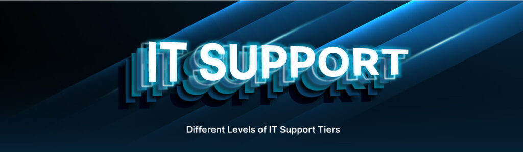 IT support tiers