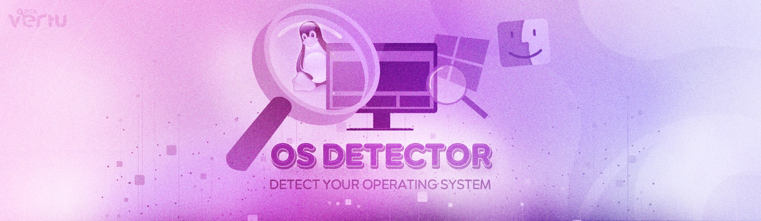 Detect your Operating System - OS detector