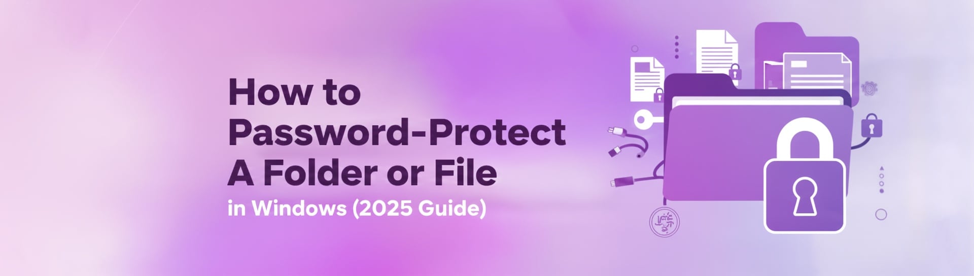 How to password-protect a folder or file in Windows