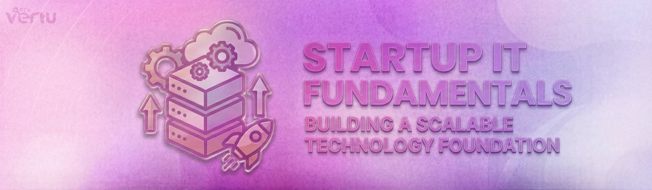 Startup IT fundamentals